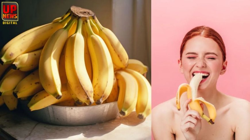 केला खाने का सही समय जानना क्यों है ज़रूरी, गलत वक्त पर सेवन से हो सकता है नुकसान