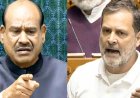 मैं आपका सलाहकार नहीं हूं…  संसद में राहुल गांधी पर भड़के लोकसभा अध्यक्ष ओम बिरला