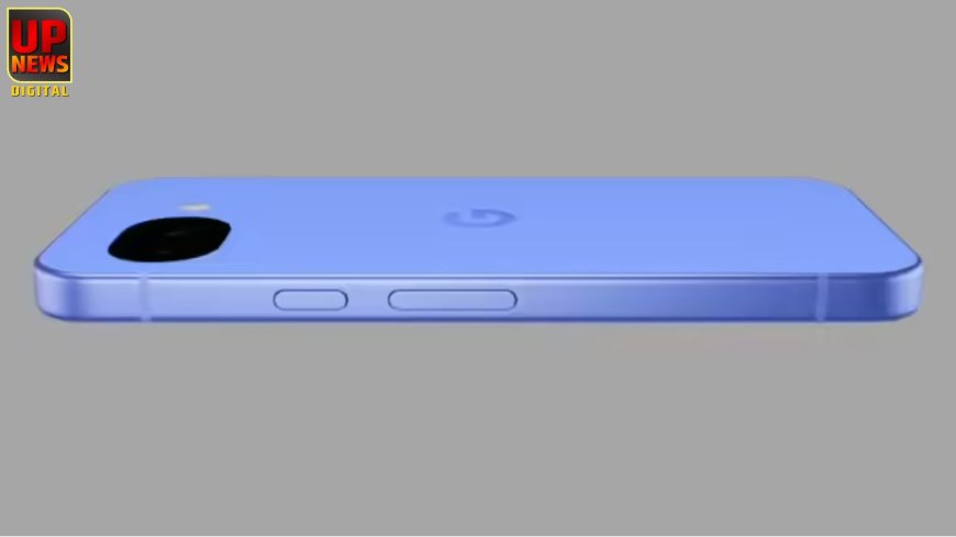 Google Pixel 10a जल्द होगा लॉन्च, प्री-ऑर्डर 18 फरवरी से, डिजाइन और फीचर्स आए सामने