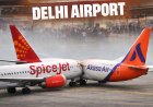 दिल्ली एयरपोर्ट पर टला बड़ा विमान हादसा… स्पाइसजेट और अकासा एयर के विमानों के विंग्स टकराए