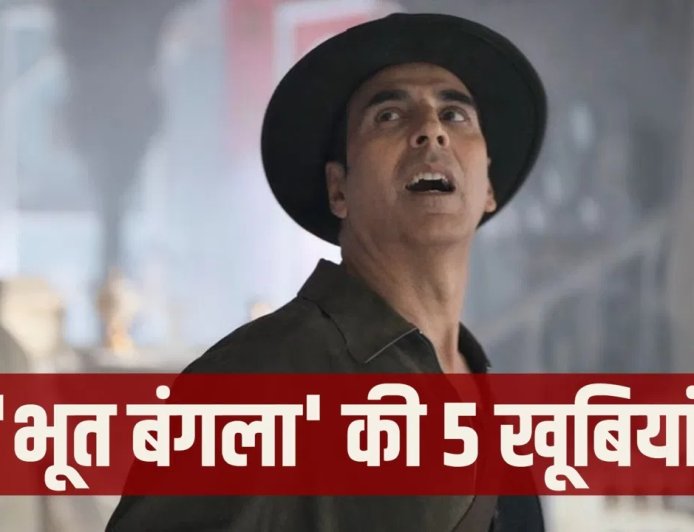 भूत बंगला’ को लेकर जबरदस्त चर्चा, जानिए क्यों बन सकती है ये साल की बड़ी हिट फिल्म