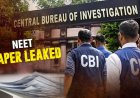NEET पेपर लीक में बड़ा खुलासा… डॉक्टर और फिजिक्स टीचर गिरफ्तार, CBI की ताबड़तोड़ कार्रवाई