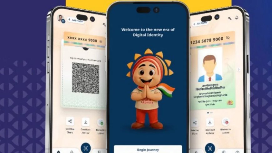 नया Aadhaar App बना लोगों की पहली पसंद, 3 महीनों में 2.1 करोड़ डाउनलोड