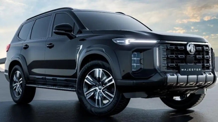 MG Majestor का प्रोडक्शन शुरू, दमदार ऑफ-रोड फीचर्स के साथ Fortuner को देगी कड़ी टक्कर