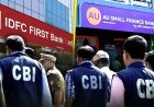 661 करोड़ रुपये की सरकारी धनराशि हेराफेरी मामले में CBI का बड़ा एक्शन, हरियाणा-चंडीगढ़ से दिल्ली-NCR तक छापेमारी