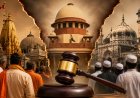 काशी-मथुरा-संभल पर नहीं बनी बात! दोनों पक्षों ने ठुकराई सुप्रीम कोर्ट की पहल, अब अदालत में ही होगा मंदिर-मस्जिद विवादों का फैसला