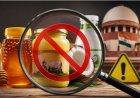 डाबर के 100 फीसदी शुद्ध के दावे वाले प्रोडक्ट पर लगी रोक, FSSAI ने की बड़ी कार्रवाई, शहद-घी समेत उत्पादों की बिक्री थमी, 15 दिन में देना होगा जवाब