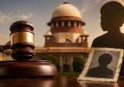 'लापता व्यक्ति बच्चा हो या बड़ा, तुरंत हो FIR' सुप्रीम कोर्ट की सख्त चेतावनी- आदेश नहीं माना तो CS-DGP को खुद आना होगा कोर्ट